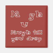 Lach tot je valt magneet (Voorkant)