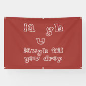 Lach tot je valt spandoek (Horizontaal)