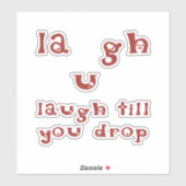 Lach tot je valt sticker (Vel)