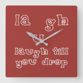 Lach tot je valt vierkante klok (Voorkant)