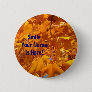 Lach Uw Verpleegster Is Hier! knoppen Verpleegster Ronde Button 5,7 Cm