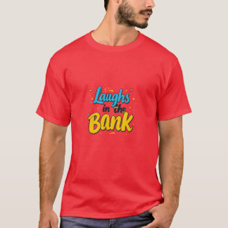 Lachen in de bank t-shirt