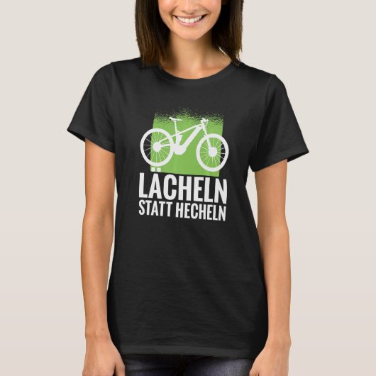 Lachen in plaats van pant E bike en e mountainbike T-shirt (Voorkant)