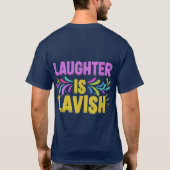 Lachen is overdadig t-shirt (Achterkant)