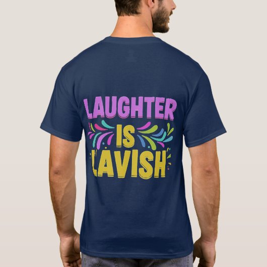 Lachen is overdadig t-shirt (Achterkant)