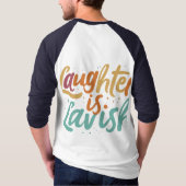 Lachen is overdadig t-shirt (Achterkant)