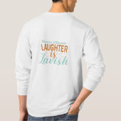 Lachen is overdadig T-shirt (Achterkant)