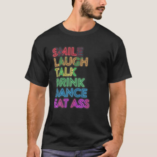 Lachen Lach Talk Drink Dans LGBT Pride T Shirt
