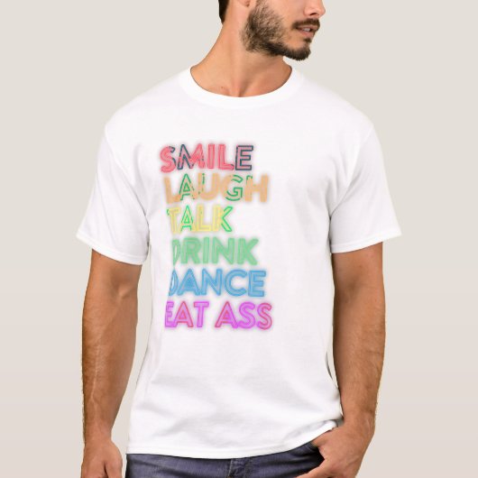 Lachen Lachen Praten Drink Dans T-shirt (Voorkant)