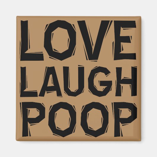 Lachen Liefde Poep Grappige Fridge Magneet Koelkas (Voorkant)