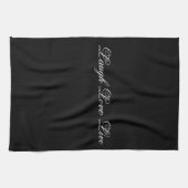 Lachen Live Love Designer Black Tea-Towel Theedoek (Horizontaal)