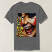 Lachen Madness De Gekke Clown Op Je Gear TShi T-shirt (Design voorkant)
