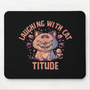 Lachen met kattige houding muismat