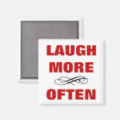 LACHEN VAKER Grappig Quote No.2 - Geen Rand Magneet (Voorkant / Achterkant)