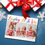 Lachend helemaal Rainbow 3 Kerstmis Foto Feestdagenkaart<br><div class="desc">Mooi,  kleurrijk 3 foto Kerst briefkaart met Lachen All the Way in  regenboog cursief script. Personaliseer met uw drie favoriete verticale familiefoto's van uw glimlachende kinder boven jouw naam of aangepaste begroeting in het rood. Leuke en vrolijke vakantie briefkaarten.</div>