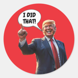 Lachend om Trump heb ik dat gedaan Ronde Sticker