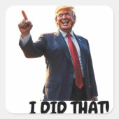 Lachend om Trump heb ik dat gedaan Vierkante Sticker (Voorkant)
