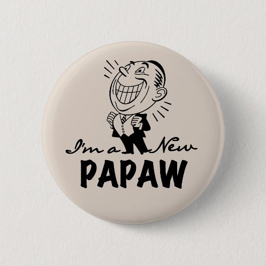 Lachende nieuwe Papaw Tshirts en geschenken Ronde Button 5,7 Cm (Voorkant)