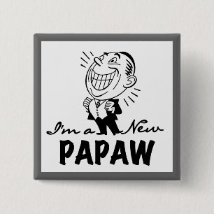 Lachende nieuwe Papaw Tshirts en geschenken Vierkante Button 5,1 Cm