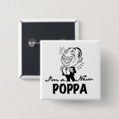 Lachende nieuwe Poppa T-shirts en geschenken Vierkante Button 5,1 Cm (Voorkant /achterkant)