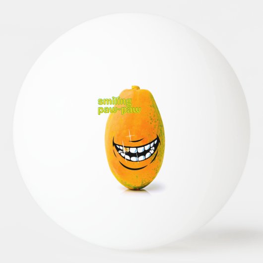 Lachende Pawpaw met 'n Goue Tand Pingpongbal (Voorkant)