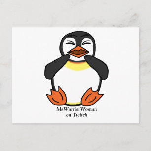 Lachende Pinguïn, MeWarriorVrouw op Twitch Briefkaart