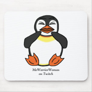 Lachende Pinguïn, MeWarriorVrouw op Twitch Muismat
