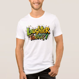 Lachtherapie - Genezing door vreugde T-shirt