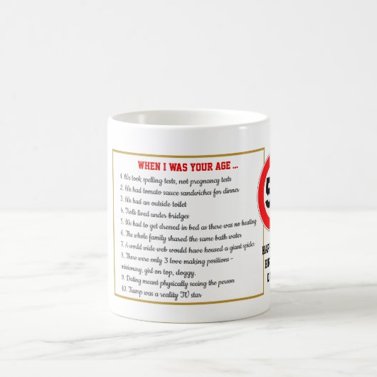 Lachwekkend Toen Ik Jouw Leeftijd Had 50e Verjaard Koffiemok (Center)