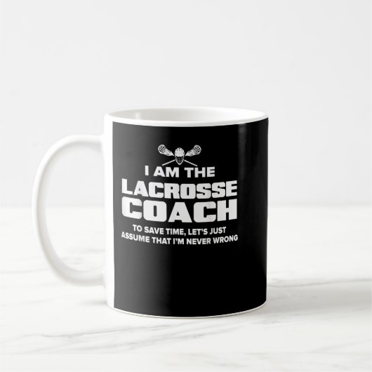 Lacrosse Coach Funny Gift - neem aan dat ik nooit Koffiemok (Links)