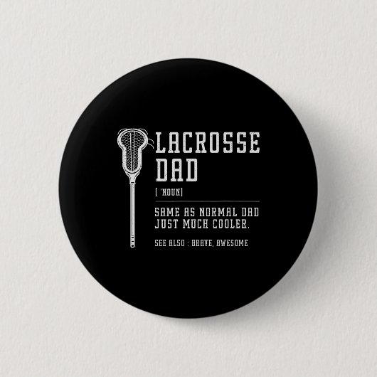 Lacrosse Dad Daddy Quote Definitie Mannen Ronde Button 5,7 Cm (Voorkant)