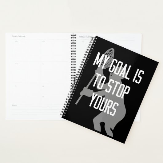 Lacrosse Goalie - Mijn doel is jullie tegen te hou Planner (Display)