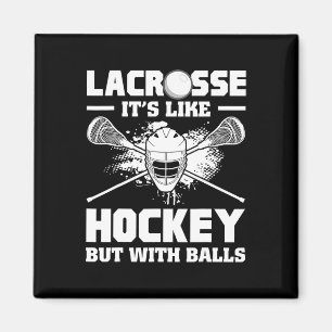 Lacrosse Het Is Als Hockey Maar Dan Met Grappige S Magneet
