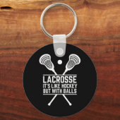 Lacrosse Het is als hockey, maar met bal grappige Sleutelhanger (Voorkant)