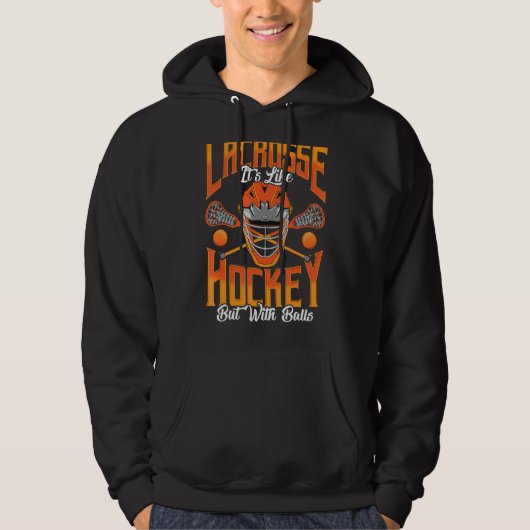 Lacrosse Het is als hockey maar met ballen Lacross Hoodie (Voorkant)