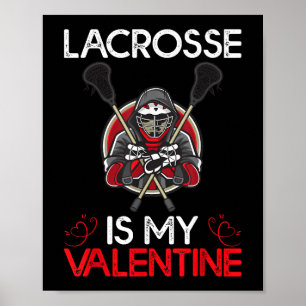 Lacrosse is mijn Valentijn Lacrosse Valentijnsdag Poster