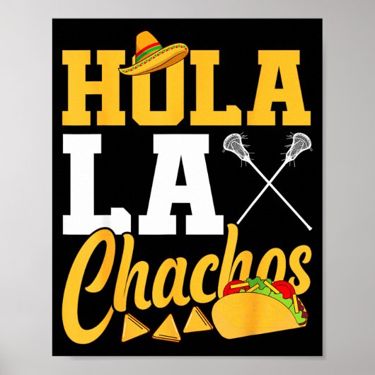 Lacrosse lax mexicaans cinco de mayo hola laxchach poster (Voorkant)
