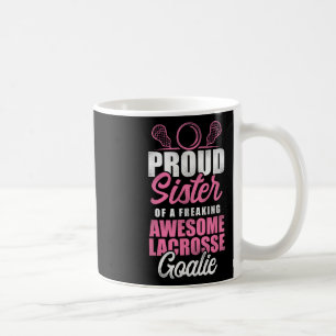 Lacrosse Lax Sister Goalie Trotse zus van een frea Koffiemok