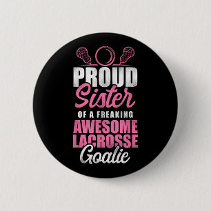 Lacrosse Lax Sister Goalie Trotse zus van een frea Ronde Button 5,7 Cm