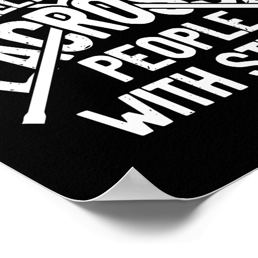 Lacrosse Legally Beating People With Sticks Poster (Hoek)