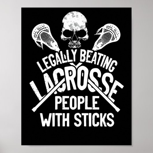 Lacrosse Legally Beating People With Sticks Poster (Voorkant)