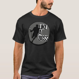 Lacrosse likeABoss T-shirt