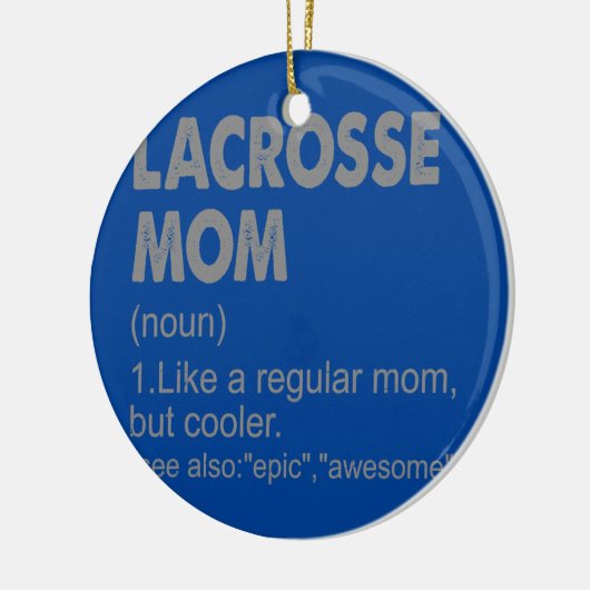 Lacrosse mam Definition Funny Gift mama Keramisch Ornament (Links)