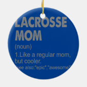 Lacrosse mam Definition Funny  Gift mama Keramisch Ornament (Achterkant)