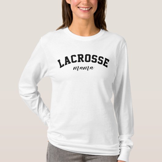 Lacrosse Mama Cute Sports Ma University College T-shirt (Voorkant)