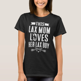 Lacrosse Player Lax mama houdt van haar Lacrosse j T-shirt