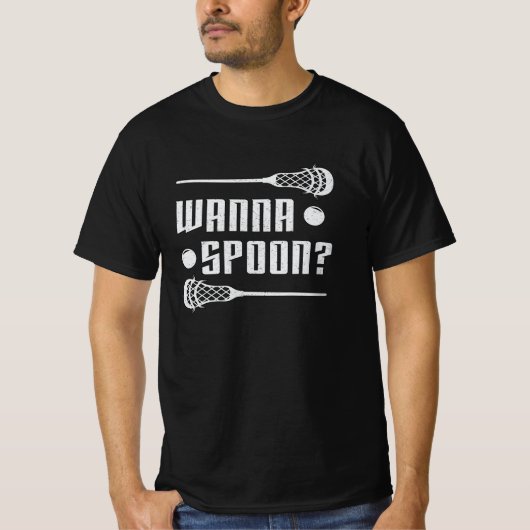 Lacrosse Player Lax Wanna Spoon Stick Funny Gift T-shirt (Voorkant)