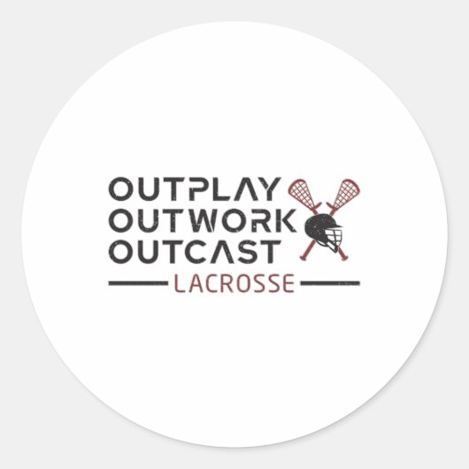 Lacrosse Player Outplay Outwork Outcast Lax Gift Ronde Sticker (Voorkant)