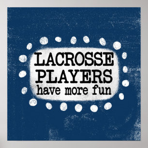 Lacrosse-spelers hebben meer plezier in het Poster