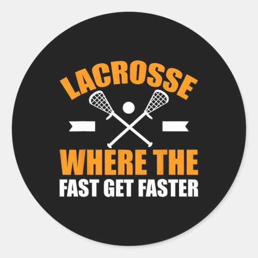 Lacrosse waar het snelst sneller lacrosse ronde sticker (Voorkant)